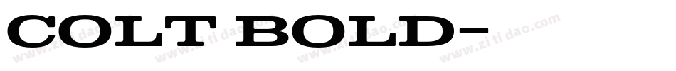 Colt bold字体转换